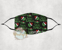 Load image into Gallery viewer, Grinch Not Today Karen Face Printed Mask Adjustable Straps