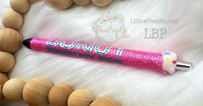 Custom Handmade Donut Touch My Pen