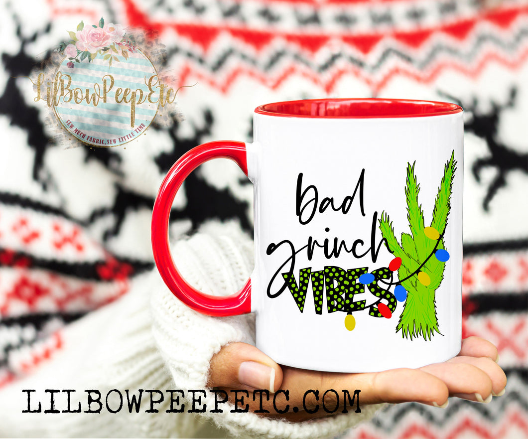 Bad Grinch Vibes Mug 11 Oz