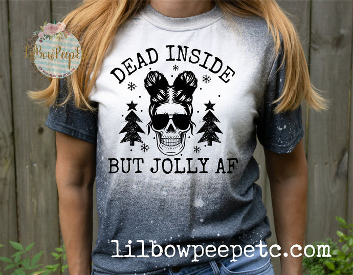 Dead Inside But Jolly AF Christmas Bleached tee Adult UNISEX