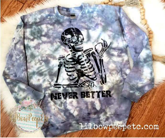 Never Better Skelli Unisex Sweatshirt Smoky Ice Hand Dyed Unique