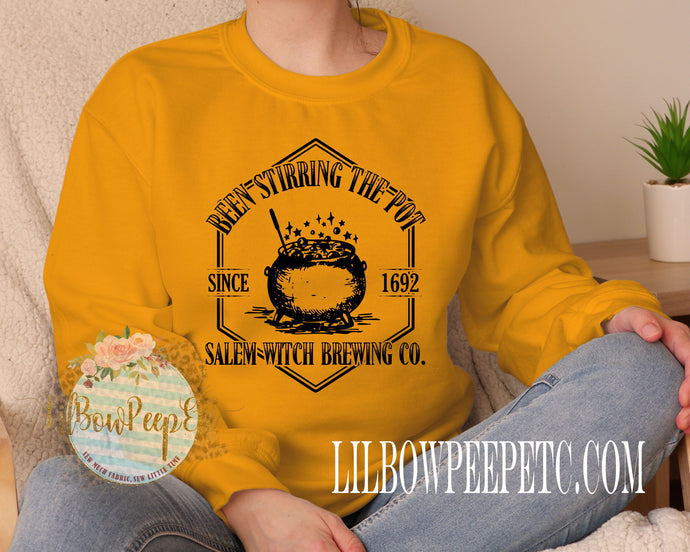 Been Stirring The Pot Since Salem Unisex Sweatshirt