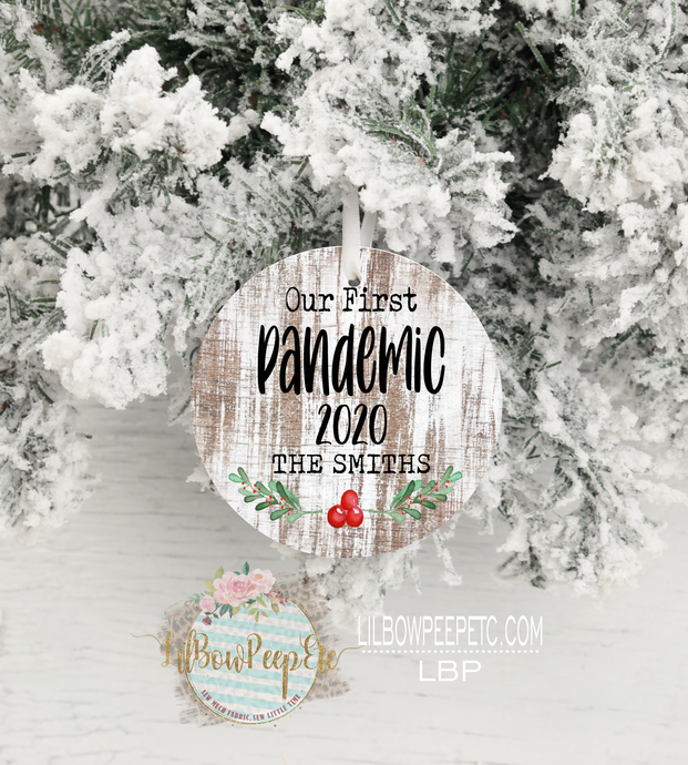 Our First Pandemic Ornament 2020 Personalize