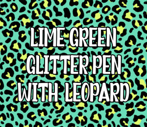 Custom Handmade Lime Green Glitter Leopard Pen