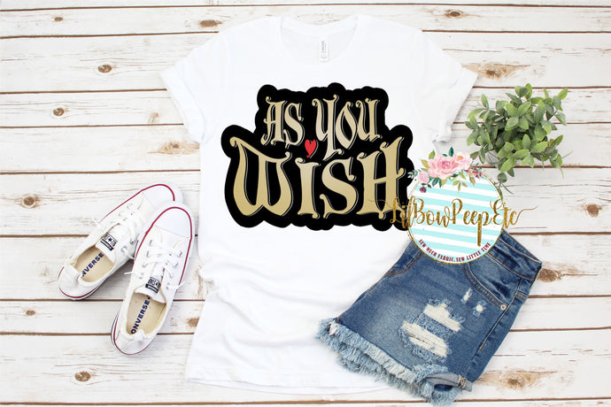 As You Wish