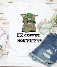 Load image into Gallery viewer, Yoda No Coffee No Workee