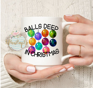 Balls Deep In Christmas Mug