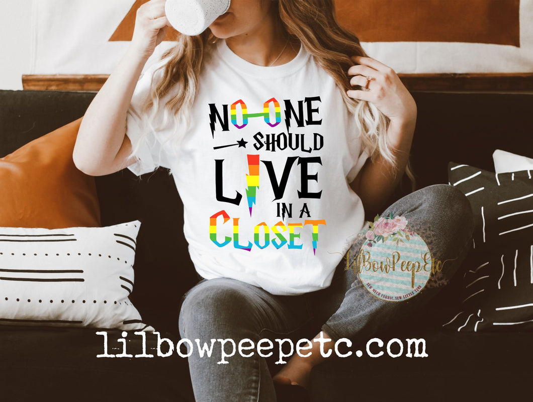 No One Should Live In A Closet Unisex Adult Tee