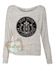 Load image into Gallery viewer, Dead Inside But Caffeinated SBs Logo: Women’s Flowy Off Shoulder Long Sleeve Tee