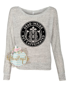 Dead Inside But Caffeinated SBs Logo: Women’s Flowy Off Shoulder Long Sleeve Tee