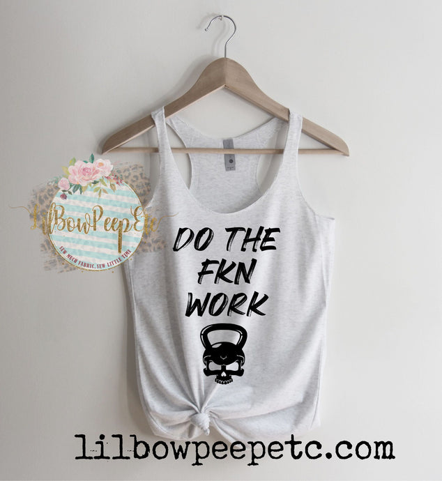 Do The Fkn Work Women's Workout Tank