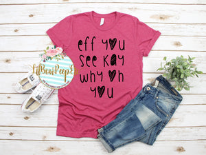 Eff You See Kay Why Oh You