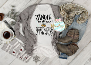 Jingle All The Way: Nobody Likes A Half Assed Jingler