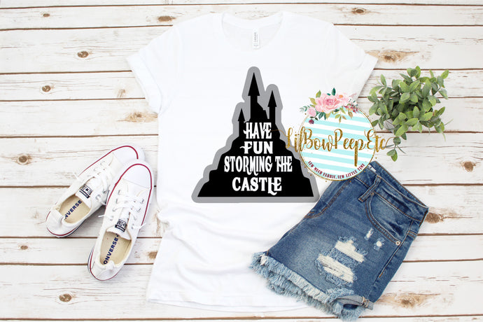 Have Fun Storming The Castle