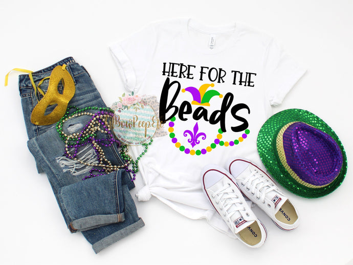 Here For The Beads Mardi Gras