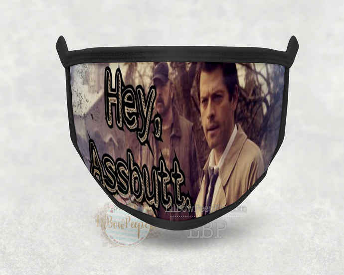 Hey Assbutt Printed Mask