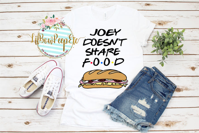 Friends Joey Doesn't Share Food