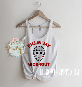 Killin' My Workout Friday Women's Workout Tank