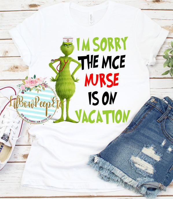 The Nice Nurse Is On Vacation Grinch