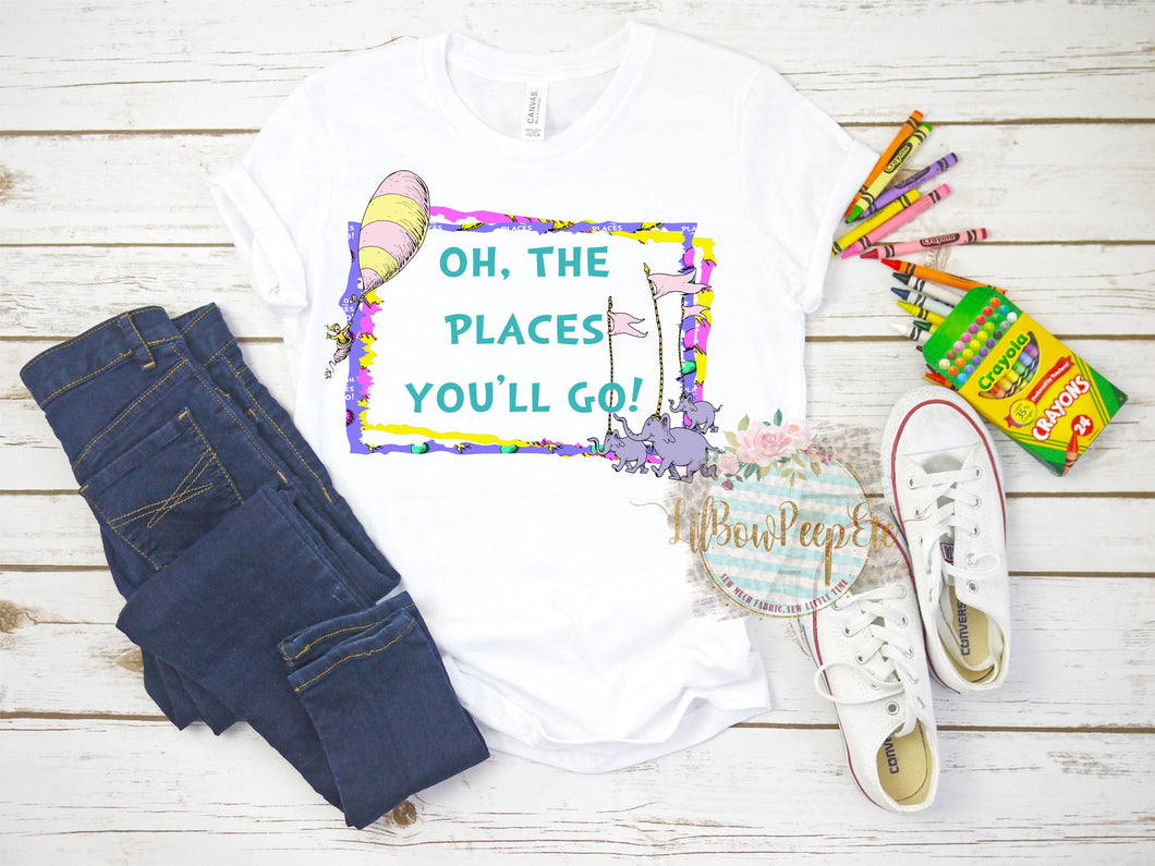 Oh The Places You'll Go