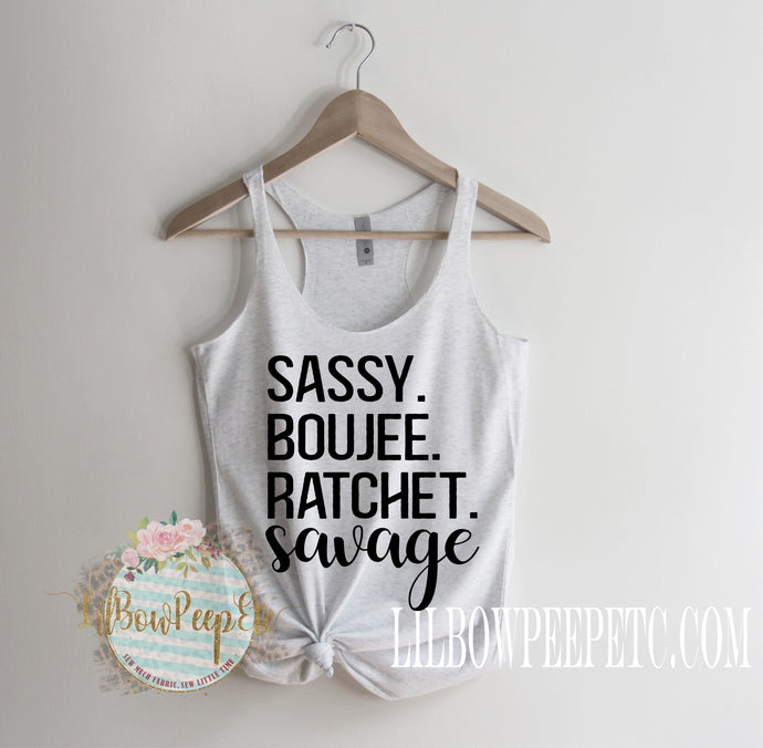 Sassy Boujee Ratchet Women's Workout Tank