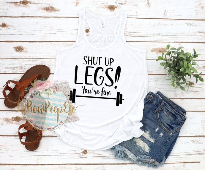 Shut Up Legs You're Fine Women's Tank