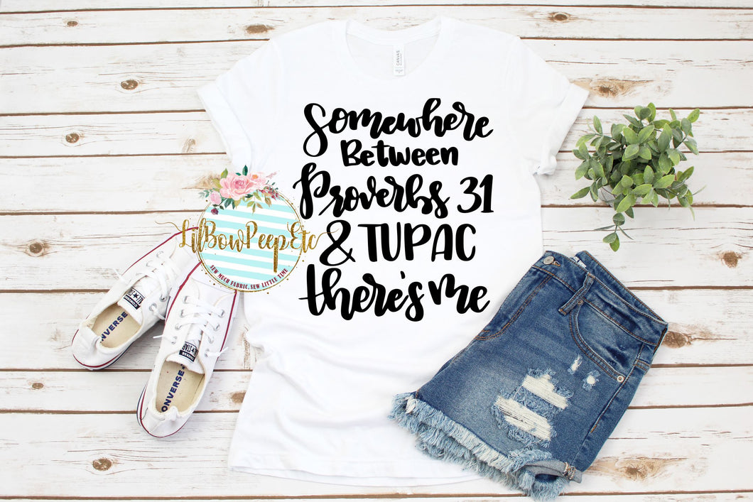 Somewhere between Proverbs And Tupac
