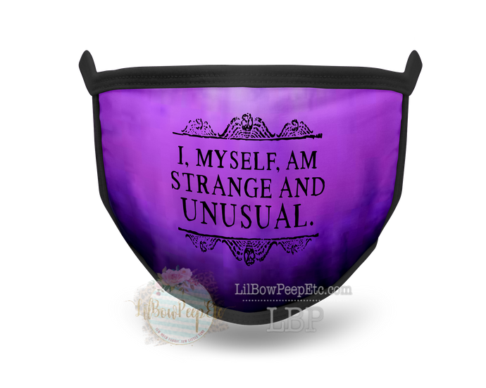 I Myself Am Strange An Unusual Printed Mask