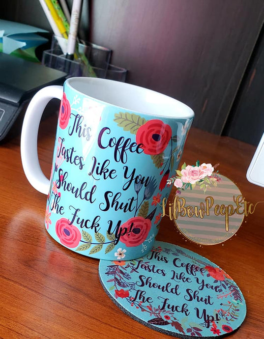 This Tastes Like You Should STFU