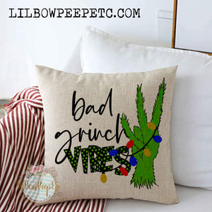 Bad Grinch Vibes 18 x 18 Linen Pillow Cover