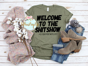 Welcome To The Shitshow: Story Of My Life